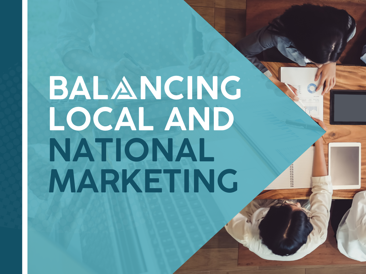 balancing national and local marketing